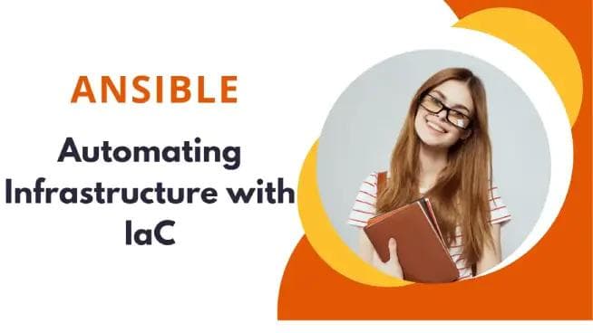 Ansible: Automating Infrastructure with IaC